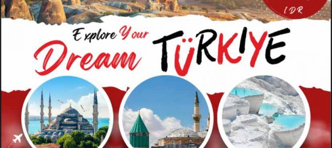 Wisata Halal Turki 2023 Explore Your Dream