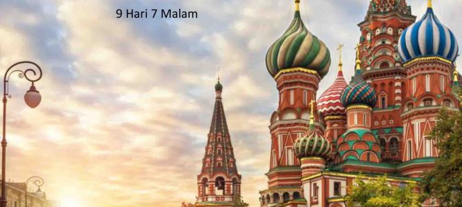 Wisata Halal Rusia 2019 Amazing Rusia