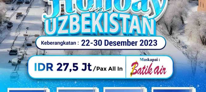 Wisata Halal Uzbekistan Akhir Tahun 2023